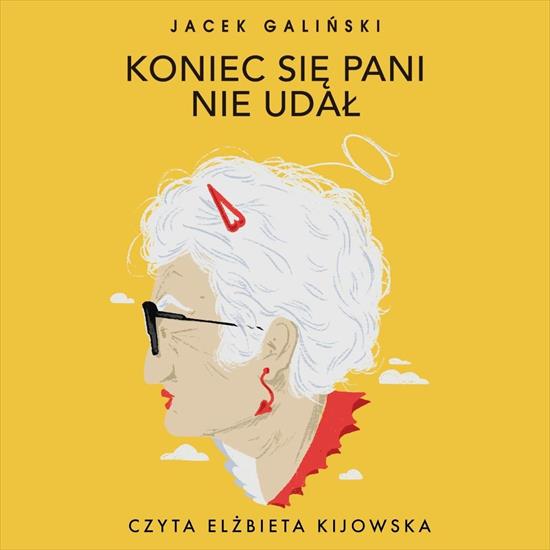 Galiński Jacek - Zofia Wilkońska 5 - Koniec się pani nie udał A - cover.jpg