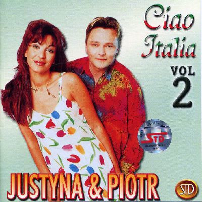 JUSTYNA I PIOTR - Ciao Italia vol.2 - JUSTYNA I PIOTR - Ciao Italia vol.2.jpg