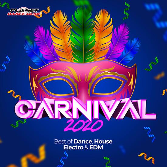 Carnival 2020 Best Of Dance, House, Electro  EDM 2020 - Carnival 2020 Best Of Dance, House, Electro  EDM 2020.jpg