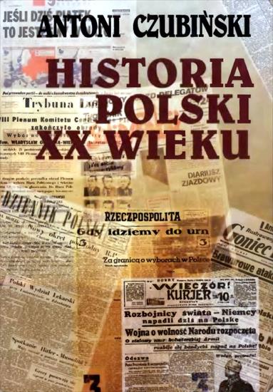Historia Polski - Czubiński A - Historia Polski XX wieku.JPG