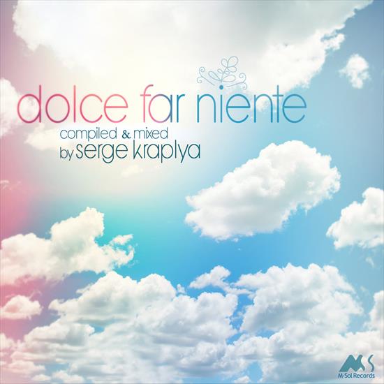 V. A. - Dolce Far Niente 2 X CD, 2015 - cover.jpg