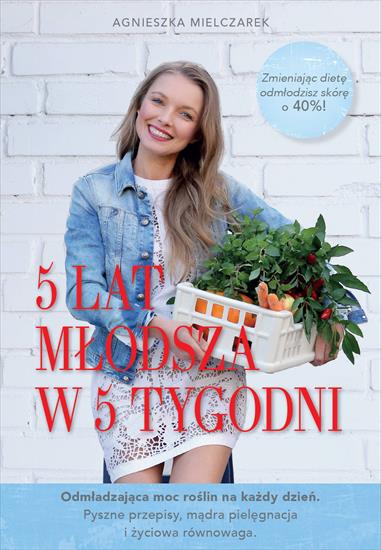 2019-11-16 - 5 lat mlodsza w 5 tygodni - Agnieszka Mielczarek.jpg